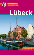 Lübeck MM-City - inkl. Travemünde Reiseführer Michael Müller Verlag