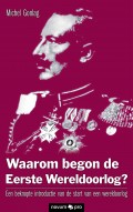 Waarom begon de Eerste Wereldoorlog?