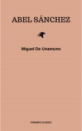 Abel Sánchez: Una Historia De Pasión