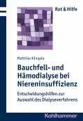 Bauchfell- und Hämodialyse bei Niereninsuffizienz