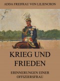 Krieg und Frieden - Erinnerungen einer Offiziersfrau