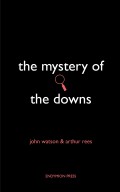 The Mystery of the Downs