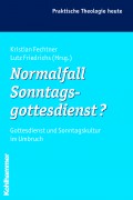 Normalfall Sonntagsgottesdienst?