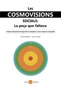 Les cosmovisions socials: La peça que faltava