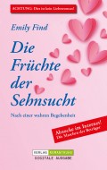 Die Früchte der Sehnsucht