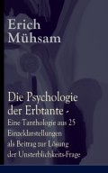 Die Psychologie der Erbtante - Eine Tanthologie aus 25 Einzeldarstellungen als Beitrag zur Lösung der Unsterblichkeits-Frage