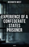 Experience of a Confederate States Prisoner (Memoirs)