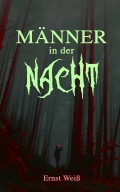 Männer in der Nacht