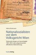 Nationalsozialisten vor dem Volksgericht Wien