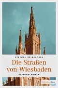 Die Straßen von Wiesbaden