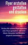 Flyer erstellen gestalten und drucken