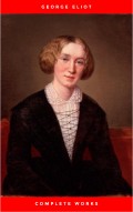 The Complete Works of George Eliot.(10 Volume Set)(limited to 1000 Sets. Set #283)(edition De Luxe)