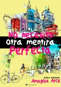 No necesito otra mentira perfecta