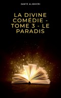 La divine comédie - Tome 3 - Le Paradis