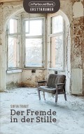Der Fremde in der Stille
