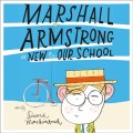 Marshall Armstrong Is New To Our School