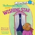 Berenstain Bears and the Wishing Star