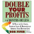 Double Your Profits