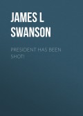 President Has Been Shot!