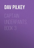 Captain Underpants, Book 3