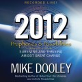 2012: Prophecies and Possibilities