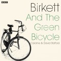 Birkett And The Green Bicycle