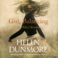 Girl, Balancing & Other Stories