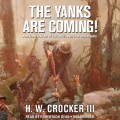 Yanks Are Coming!