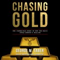 Chasing Gold