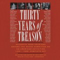 Thirty Years of Treason