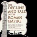 Decline and Fall of the Roman Empire, Vol. I