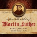 Table Talk of Martin Luther