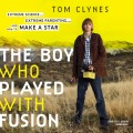 Boy Who Played with Fusion