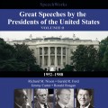 Great Speeches by the Presidents of the United States, Vol. 2