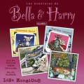 Las Aventuras de Bella & Harry, Vol. 7