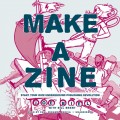Make a Zine!, 20th Anniversary Edition