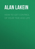 How to Get Control of Your Time and Life