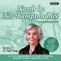 North by Northamptonshire: Series 3 & Full Stop