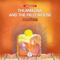 Thumbelina and the field mouse