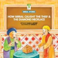 How Birbal Caught the Thief & The Diamond Necklace