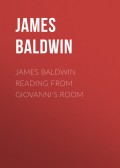 James Baldwin Reading from Giovanni's Room