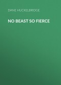 No Beast So Fierce