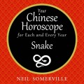 Your Chinese Horoscope for Each and Every Year - Snake