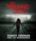 Walking Dead: The Road to Woodbury