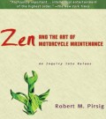 Zen and the Art of Motorcycle Maintenance