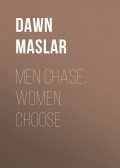 Men Chase, Women Choose