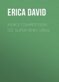 Fierce Competition! (DC Super Hero Girls)