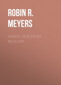 Saving God from Religion