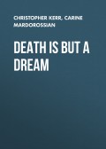 Death is But a Dream