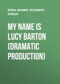My Name Is Lucy Barton (Dramatic Production)